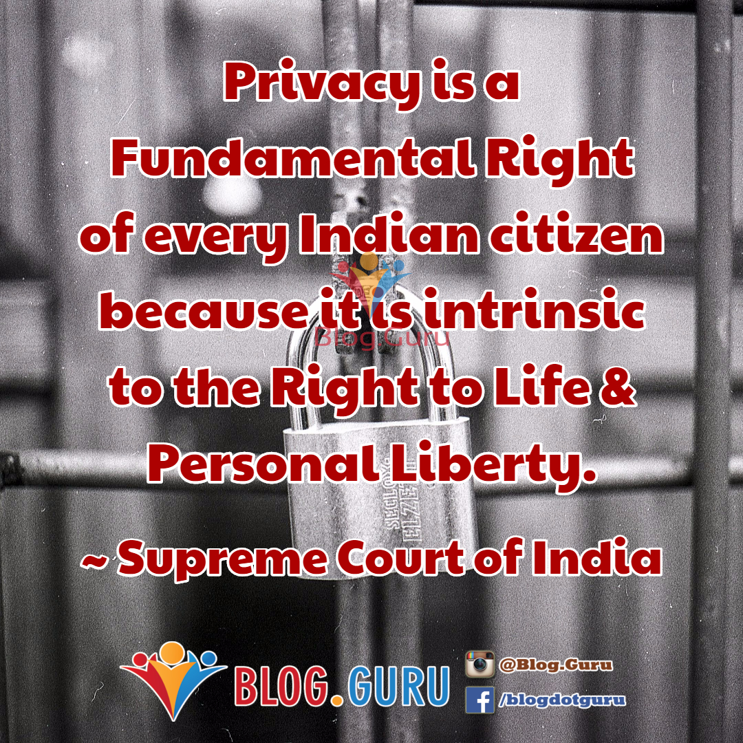 Supreme Court bench upheld Right to Privacy !
